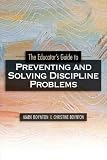 Boynton, Mark: Educator's Guide to Preventing And Solving Discipline Problems Boynton, Mark: Educator's Guide to Preventing And Solving Discipline Problems