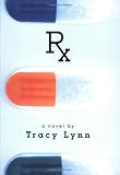 Lynn, Tracy: Rx Lynn, Tracy: Rx