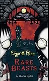 Ogden, Charles: Rare Beasts: Library Edition Ogden, Charles: Rare Beasts: Library Edition