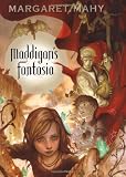 Mahy, Margaret: Maddigan's Fantasia Mahy, Margaret: Maddigan's Fantasia