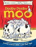 Cronin, Doreen: Dooby Dooby Moo Cronin, Doreen: Dooby Dooby Moo