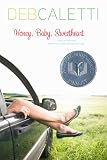 Caletti, Deb: Honey, Baby, Sweetheart Caletti, Deb: Honey, Baby, Sweetheart