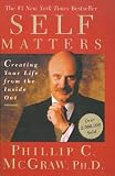 McGraw, Phillip C.: Self Matters McGraw, Phillip C.: Self Matters