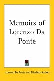 Da Ponte, Lorenzo: Memoirs of Lorenzo Da Ponte