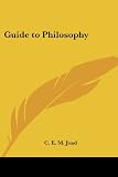 Joad, Cyril Edwin Mitchinson: Guide to Philosophy