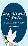 Mary Lou Powis: Expressions Of Faith: A Card And Letter Ministry