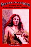 Barrett, Ruth: Women's Rites, Women's Mysteries: Creating Ritual in the Dianic Wiccan Tradition Barrett, Ruth: Women's Rites, Women's Mysteries: Creating Ritual in the Dianic Wiccan Tradition