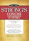 Strong, James: The New Strong's Concise Concordance Of The Bible Strong, James: The New Strong's Concise Concordance Of The Bible