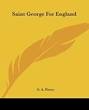 Henty, G. A.: Saint George for England