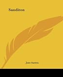 Austen, Jane: Sanditon Austen, Jane: Sanditon