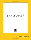 Comnena, Anna: The Alexiad
