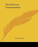 James, Henry: The Princess Casamassima