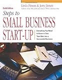 Pinson, Linda: Steps to Small Business Start-Up: Everything You Need to Know to Turn Your Idea into a Successful Business Pinson, Linda: Steps to Small Business Start-Up: Everything You Need to Know to Turn Your Idea into a Successful Business