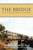 Boyd, Richard: The Bridge Boyd, Richard: The Bridge