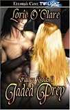 O'Clare, Lorie: Jaded Prey O'Clare, Lorie: Jaded Prey