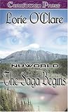 O'Clare, Lorie: The Saga Begins O'Clare, Lorie: The Saga Begins