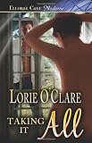 O'Clare, Lorie: Taking It All O'Clare, Lorie: Taking It All