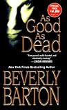 Barton, Beverly: As Good As Dead