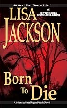 Born to Die by Lisa Jackson