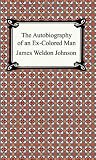 Johnson, James Weldon: The Autobiography of an Ex-colored Man