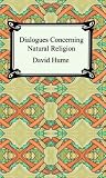 Hume, David: Dialogues Concerning Natural Religion Hume, David: Dialogues Concerning Natural Religion