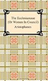 Not Available: The Ecclesiazusae or Women in Council Not Available: The Ecclesiazusae or Women in Council