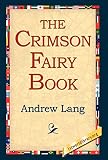 Lang, Andrew: The Crimson Fairy Book Lang, Andrew: The Crimson Fairy Book