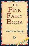 Lang, Andrew: The Pink Fairy Book