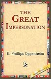 Oppenheim, Edward Phillips: The Great Impersonation