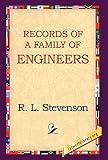 Records of a Family of Engineers (1421808609) by Stevenson, R. L. Stevenson, R. L.: Records of a Family of Engineers