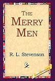 Merry Men (1421808641) by Stevenson, Robert Louis Stevenson, Robert Louis: Merry Men