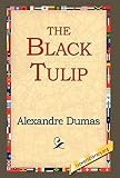 Dumas, Alexandre: The Black Tulip
