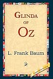 Baum, L. Frank: Glinda of Oz Baum, L. Frank: Glinda of Oz