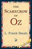 Baum, L. Frank: The Scarecrow of Oz Baum, L. Frank: The Scarecrow of Oz