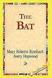 Rinehart, Mary Roberts: The Bat Rinehart, Mary Roberts: The Bat