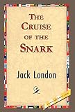 London, Jack: The Cruise of the Snark London, Jack: The Cruise of the Snark