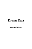 Grahame, Kenneth: Dream Days