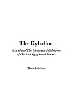 Three Initiates: The Kybalion