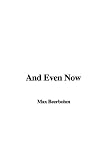 Beerbohm, Max: And Even Now Beerbohm, Max: And Even Now