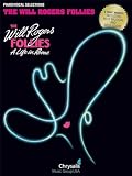 Comden, Betty: The Will Rogers Follies: A Life in Revue Piano / Vocal Selections Comden, Betty: The Will Rogers Follies: A Life in Revue Piano / Vocal Selections