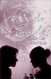 Taylor, Pat: A Circle of Friends, Book One: The Lie of the Fairy Tale Taylor, Pat: A Circle of Friends, Book One: The Lie of the Fairy Tale