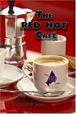 Drake, Thomas E.: The Red Hot CafT