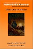 Maturin, Charles: Melmoth the Wanderer
