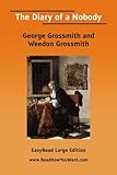 Grossmith, George: The Diary of a Nobody: Easyread Large Edition