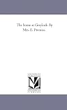 Prentiss, Elizabeth: The Home at Greylock