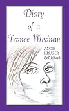 Richard: Diary of a Trance Medium