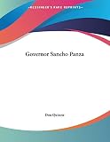 Cervantes Saavedra, Miguel De: Governor Sancho Panza
