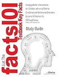 Lane: Interventions for Children with or at Risk for Emotional and Behavioral Disorders Lane: Interventions for Children with or at Risk for Emotional and Behavioral Disorders