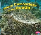 Animal Camouflage in the Ocean (Pebble Plus)&hellip;