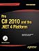 Pro C# 2010 And The .NET 4.0 Platform 5th Edition